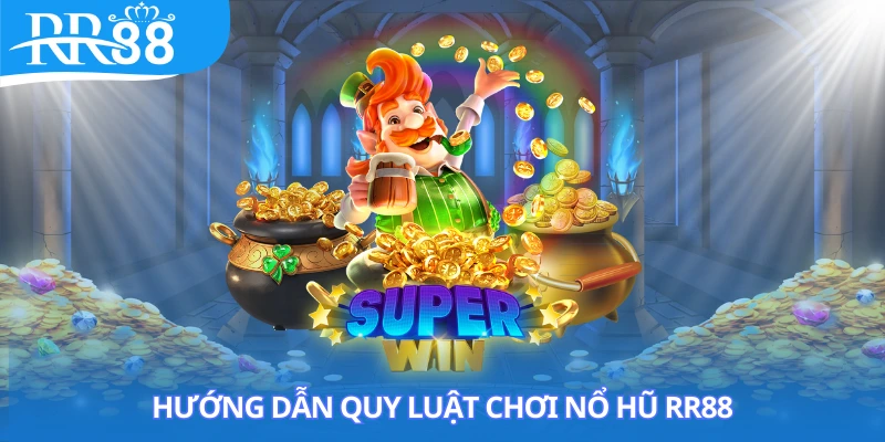 no-hu-rr88-huong-dan-choi