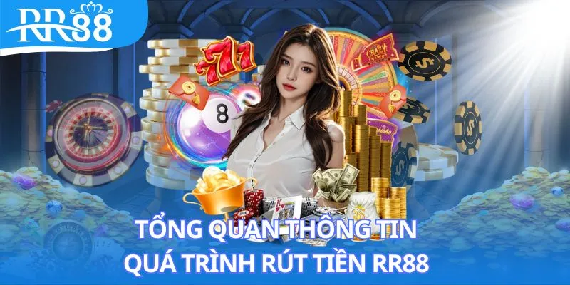 tong-quan-rut-tien-rr88